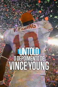 Untold: O Depoimento de Vince Young